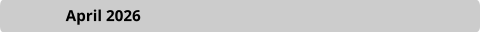 April 2026